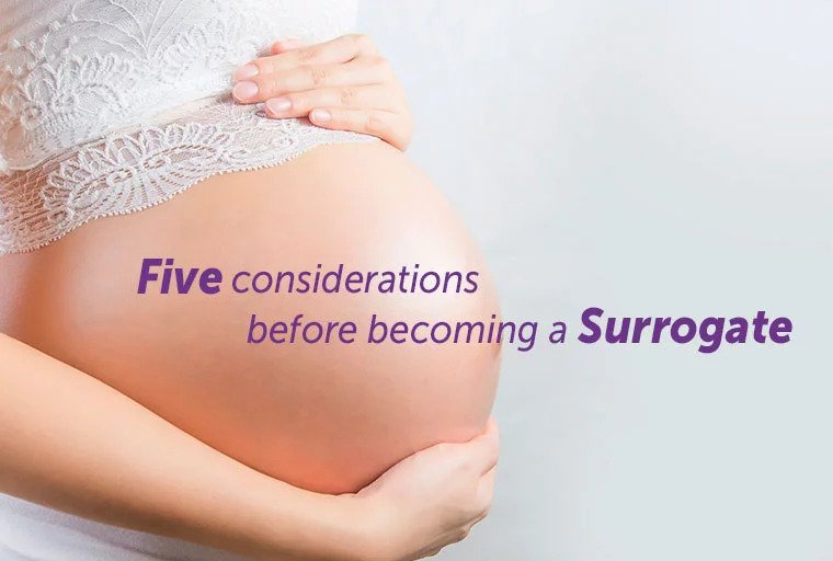 Five considerations before becoming a surrogate